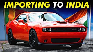 Importing Dodge Challenger To India | Price, Tax?