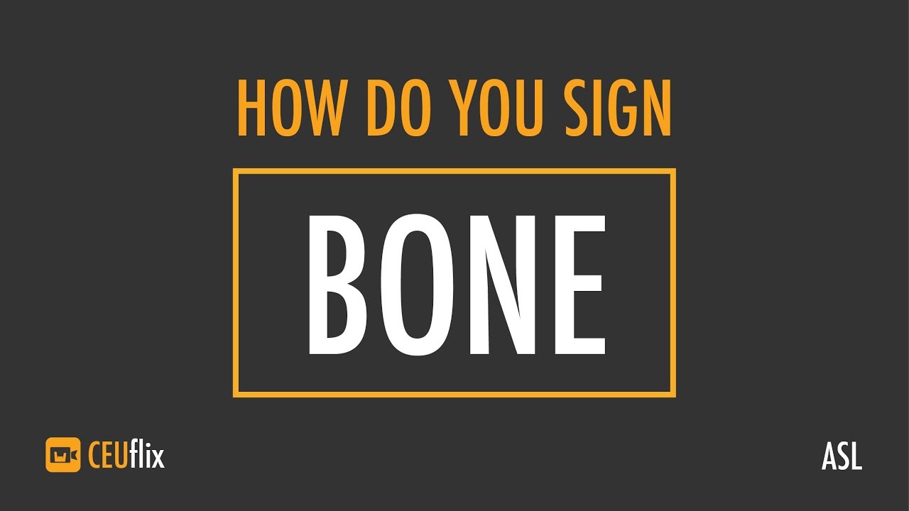 How Do You Sign - BONE - CEUflix - YouTube