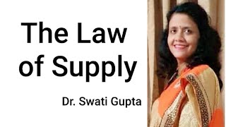 The Law of Supply, Supply Schedule,Diagram, Limitations, Increase- Decrease/ Expansion -Contraction.