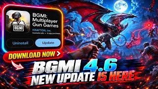 😍BGMI 4.6 NEW UPDATE IS HERE | HOW TO UPDATE BGMI 4.6 VERSION