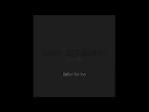 Days Left Behind - Outlines (album preview)