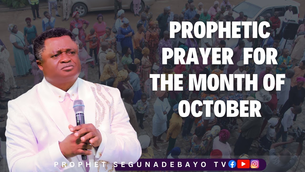 PROPHETIC PRAYER FOR THE MONTH OF OCTOBER - YouTube