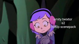 amity blight S2 twixtor 1080p scenepack