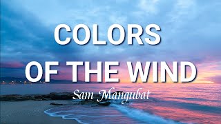 Sam Mangubat | COLORS OF THE WIND (Lyrics) chords