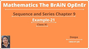 Math NCERT class11Sequence and Series Example 21| Class11 Chapter 9 Sequence and Series Example 21|