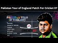 Pak vs eng 2024 patch for cricket 07  download installation gameplay    englandvspakistan