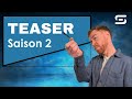 TEASER - Saison 2