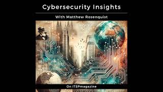 Loops and Angles of Cybersecurity Compliance with Ian Thornton Trump | Cybersecurity Insights Pod...