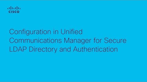 Achieve Secure LDAP Configuration on Cisco CUCM: Step-by-Step Guide