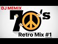 Remixes Of The 70’s Pop Hits Retro Mix #1 "By Dj Memix "