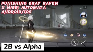 Punishing Gray Raven X Nier Automata Androidios 2B Vs Alpha
