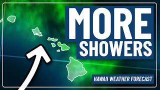 Increased Rainfall Chances this Weekend, Trade Winds Continue | Hawaii Weather Update