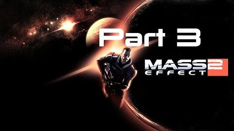 Mass Effect 2 Vanguard Walkthrough/Playthrough Part 3 - Jacob and Wilson