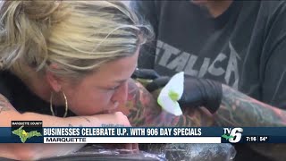 Marquette businesses celebrate the UP with 906 Day specials