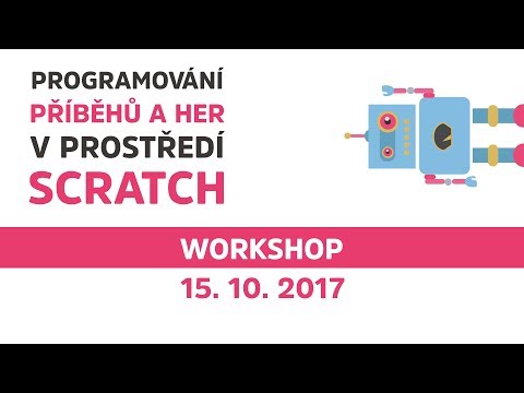 Workshop - Programování ve Scratch