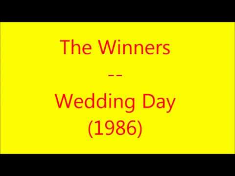 The Winners   Wedding Day 1986