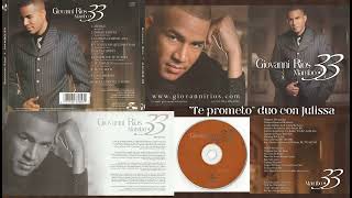 Giovanni Rios-Te prometo (duo con Julissa)