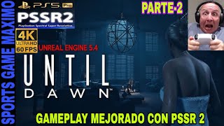 2026 PSSR 2 ULTRA 4K/60FPS - UNTIL DAWN REMAKE, PARTE-2 (PS5 PRO) GAMEPLAY DIRECTO ANALISIS ESPAÑOL