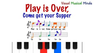 Play is Over, Come get your Supper: Two-Part Folk Song