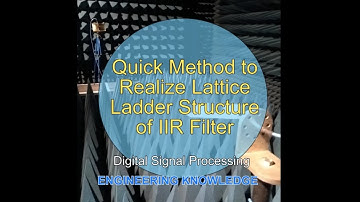Quick Method to realize Lattice Ladder Structure for IIR Filter