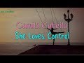 Camila Cabello - She Loves Control (Lyrics)