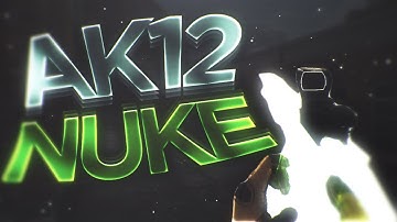 AK12 Nuke - Bullet Force