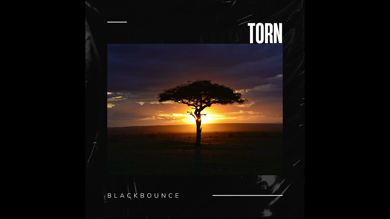 Watch BlackBounce - Torn on YouTube Watch BlackBounce - Torn on YouTube