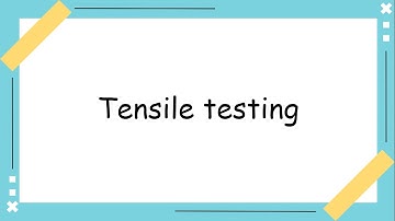 Tensile testing - Brief theoretical explanation - GATE topics - TIPS
