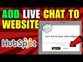 How To Add HubSpot Live Chat To Your Website (2026) (Quick And Easy Guide)