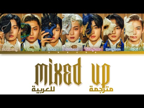 ENHYPEN 'Mixed Up' arabic sub (مترجمة للعربية)