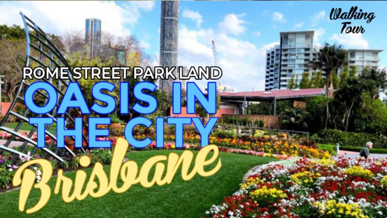 ROME STREET PARKLAND Oasis in the city Brisbane [Walking Tour