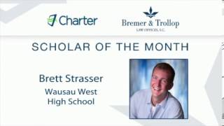 Brett Strasser September Scholar of the Month Wausau West High School