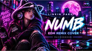 「NUMB」– LINKIN PARK (EDM REMIX) | RACOONNEON