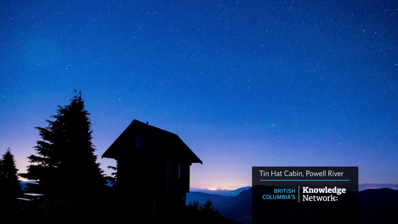 Tin Hat Cabin, Powell River Knowledge Network YouTube