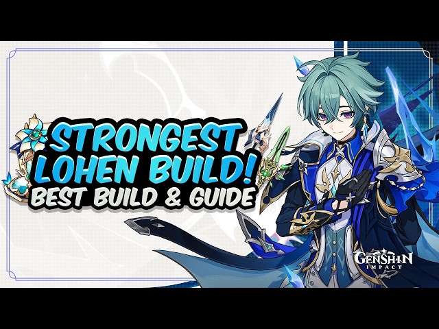 COMPLETE LOHEN GUIDE! Best Lohen Build - Artifacts, Weapons, Teams