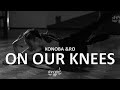 Konoba  ro  on our knees  choreography by elizaveta sergeeva