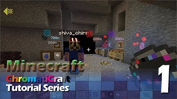 ChromatiCraft Tutorial Reborn - Getting Started