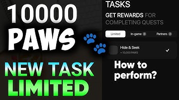 Paws New Task Limited | Hide & Seek for 10000 Paws | How to perform watch video