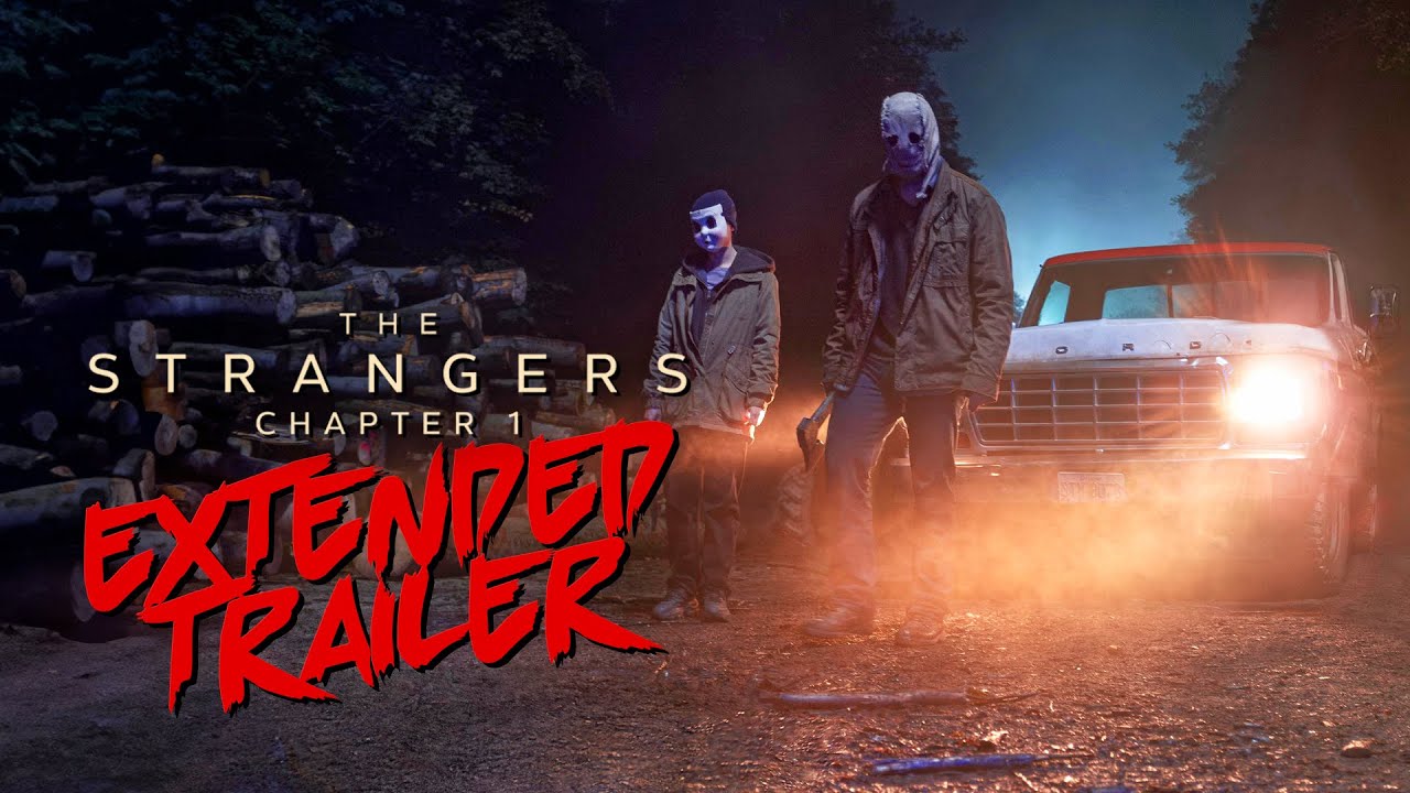The Strangers: Chapter 1 (2024) Extended Trailer - YouTube