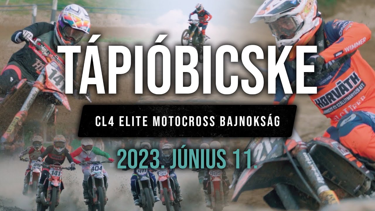 🏁Összefoglaló | Tápióbicske 2023.06.11. | CL4 Elite Motocross Magyar Bajnokság 3. forduló