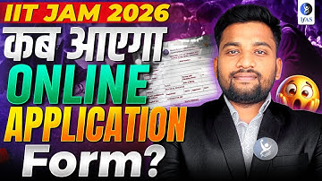 IIT JAM Biotechnology Application Form 2026: When Is It Live?