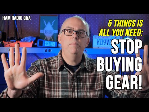 STOP BUYING GEAR! The only five things you need (for portable operation) #HamRadioQA