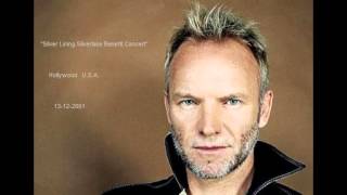 STING - "Silver Lining Silverlake Benefit Concert" Hollywood 13-12-2001 U.S.A.