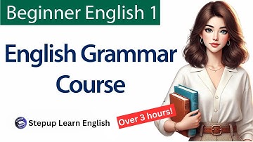 Master Basic English Grammar in Just 3 Hours | Full Beginner Course