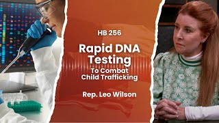 The Layout Rapid Dna Testing With Rep. Terri Leo Wilson - Hb 256