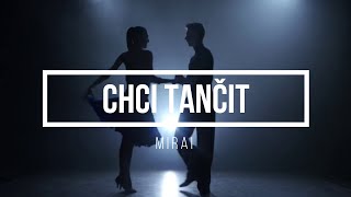 Mirai - Chci tančit - Lyrics - Text