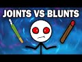 Blunts vs joints