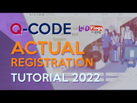 QCODE ACTUAL REGISTRATION TUTORIAL [2022.05.07]