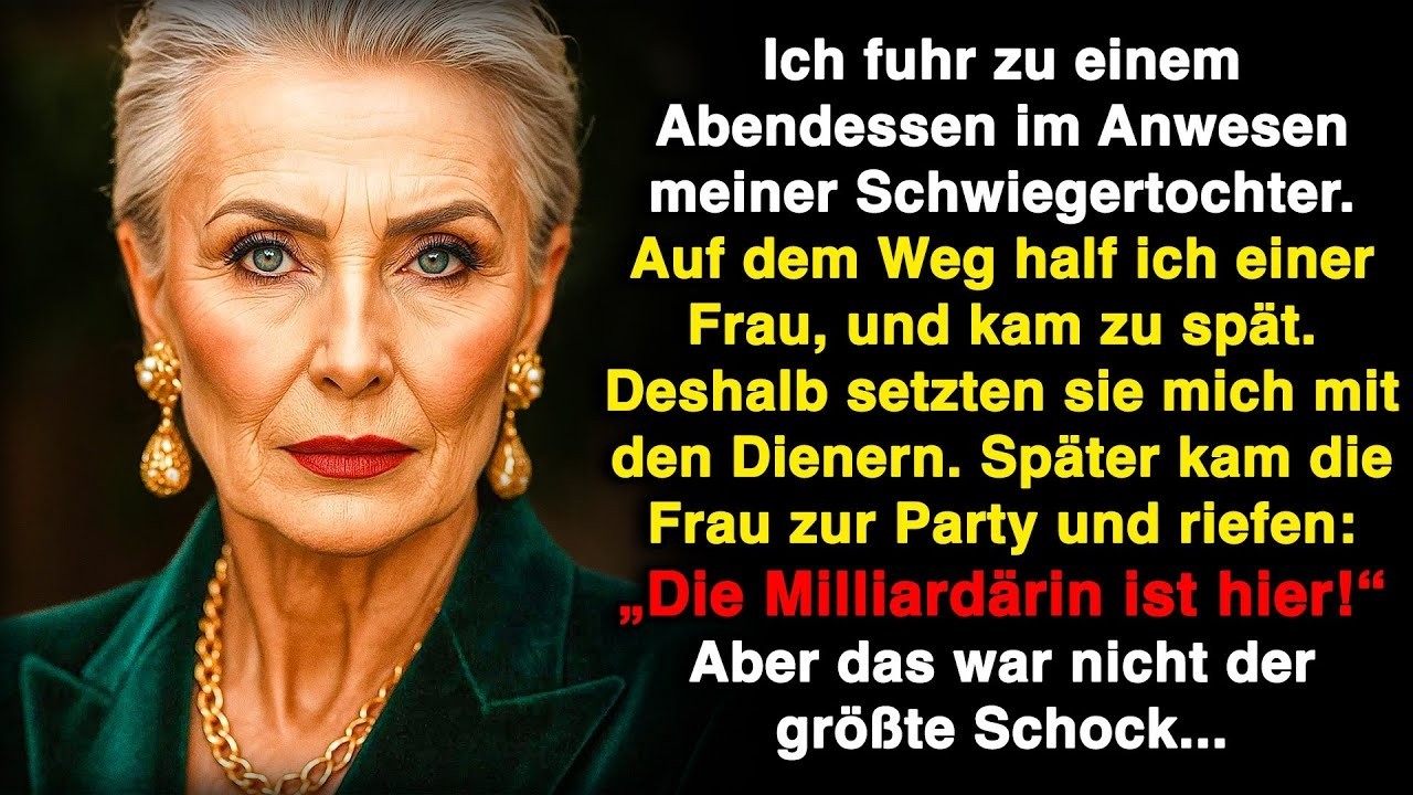 Ich kam zu spät zur Party meines Schwiegervaters, weil ich einer Milliardärin half! Und...