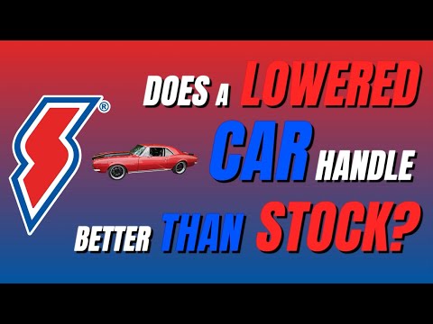 Will Lowering Your Car Automatically Make It Handle Better?